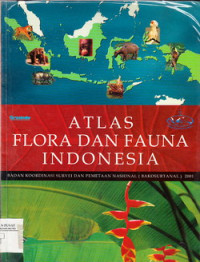 Atlas : Flora dan Fauna Indonesia