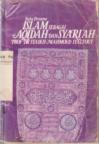 Image of Islam Sebagai Aqidah Dan Syariah (I)