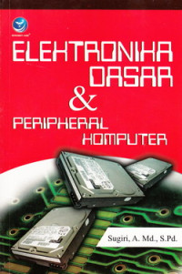 Elektronika dasar dan pripheral komputer
