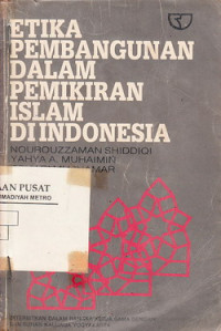 Etika Pembangunan dalam Pemikiran Islam Di Indonesia