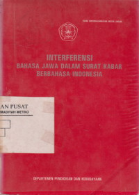 Interferensi Bahasa Jawa Dalam Surat Kabar Berbahasa Indonesia.