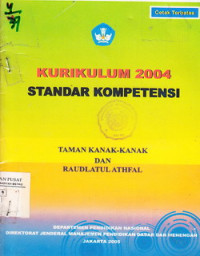 Kurikulum 2004 Standar Kompetensi Taman Kanak-Kanak Dan Raudlatullathfal