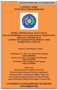 Laporan akhir penelitian hibah bersaing :Model optimalisasi dana zakat dalam pemberdayaan masyarakat miskin kota melalui pendekatan community based development (CBD) di Provinsi Lampung