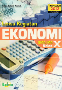 Lensa kegiatan ekonomi SMA/MA kelas X