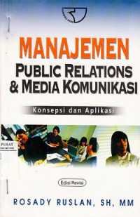 Manajemen : Public Relations Dan Media Komunikasi