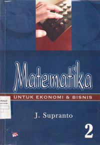 Matematika untuk ekonomi dan bisnis Jilid 2