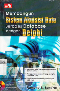Membangun sistem akuisisi data berbasis database dengan delphi