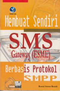 Membuat sendiri SMS gateway berbasis protokol SMPP