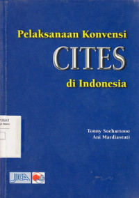 Pelaksanaan Konvensi Cites di Indonesia