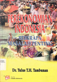 Perekonomian Indonesia: Beberapa Permasalahan Penting