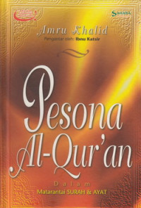 Pesona Al-Quran: Dalam matarantai surah dan ayat