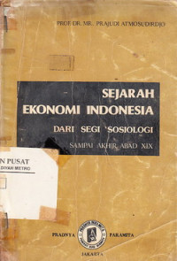 Sejarah ekonomi Indonesia Dari Segi Sosiologi