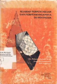 Sejarah Perpustakaan dan Perkembangannya di Indonesia