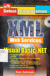 Solusi Pemograman XML Web Service Dengan Visual Basic Net