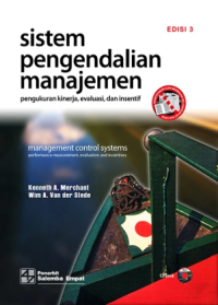 Sistem pengendalian manajemen : pengukuran kinerja, evaluasi dan insentif