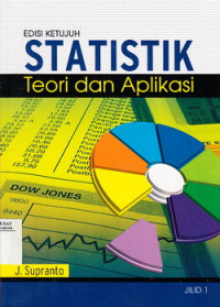 Statistik : Teori dan Aplikasi Jilid 1