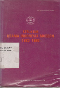 Struktur Drama Indonesia Modern 1980-1990