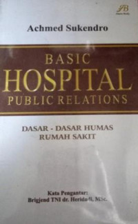 Image of Basic hospital public relations : dasar-dasar humas rumah sakit