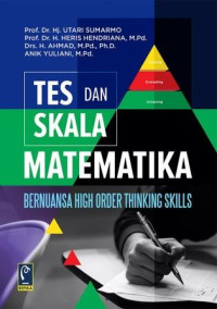 Tes dan skala matematika : bernuansa high order thinking skills