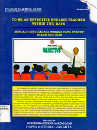 To Be An Effective English Teacher Within Two Days : menjadi guru bahasa Inggris yang efektif dalam 2 hari