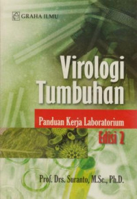 Virologi tumbuhan : panduan kerja laboratorium edisi 2