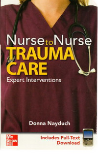Nurse to nurse trauma care : expert interventions
