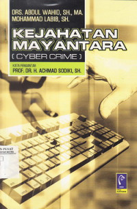 Kejahatan Mayantara : Cyber Crime