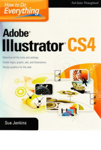 How to do everything Adobe Ilustrator CS4