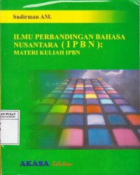 Ilmu Perbandingan Bahasa Nusantara (IPBN): Materi kuliah IPBN