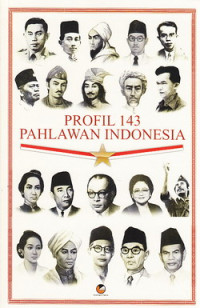 Profil 143 pahlawan Indonesia