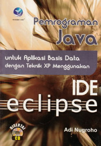 Pemrograman java untuk aplikasi basis data dengan teknik XP menggunakan ID Eclipse